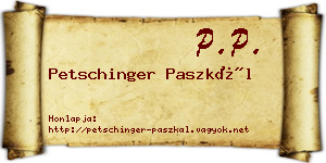 Petschinger Paszkál névjegykártya